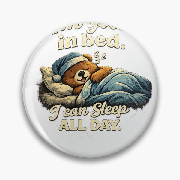 Item preview, I'm good in bed. I can sleep all day. designed and sold by Smilery.