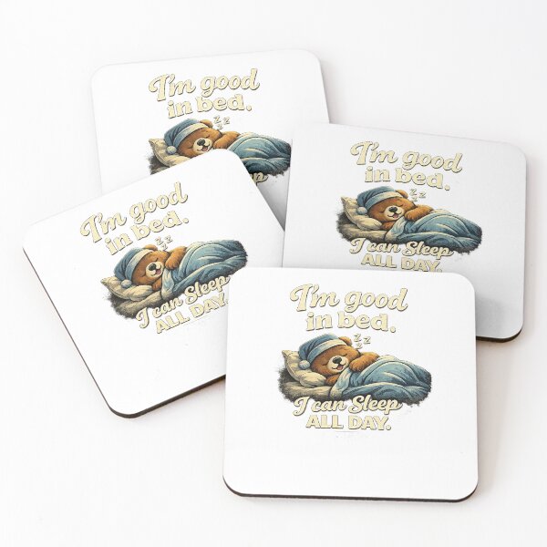 Item preview, I'm good in bed. I can sleep all day. designed and sold by Smilery.