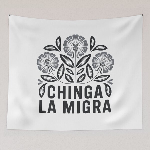 Item preview, Chinga la Migra Flowers designed and sold by ketkacreations.