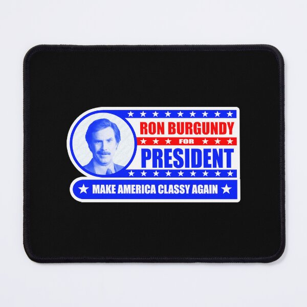 Item preview, Ron Burgundy For President Political Anchorman designed and sold by Joleneavage.