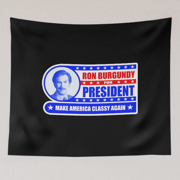 Item preview, Ron Burgundy For President Political Anchorman  designed and sold by Joleneavage.