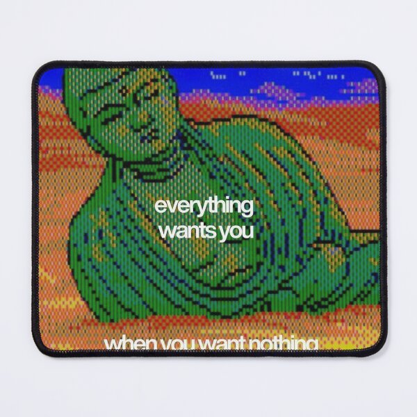 Item preview, the buddhas - everything wants you, when you want nothing designed and sold by onjami.
