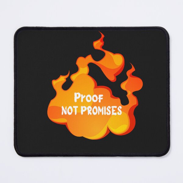 Item preview, PROOF , NOT PROMISES  designed and sold by MoodTeeStudio.