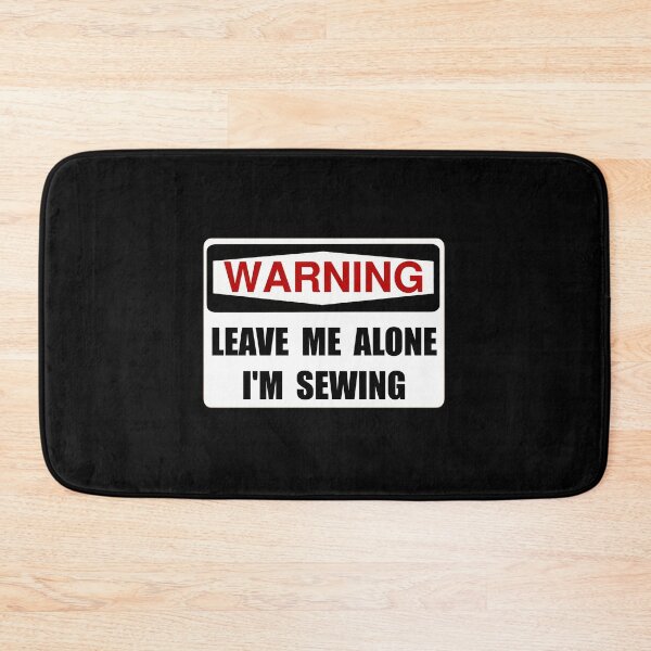 Item preview, Warning Leave Me Alone Im Sewing designed and sold by xitzfuxxf18.