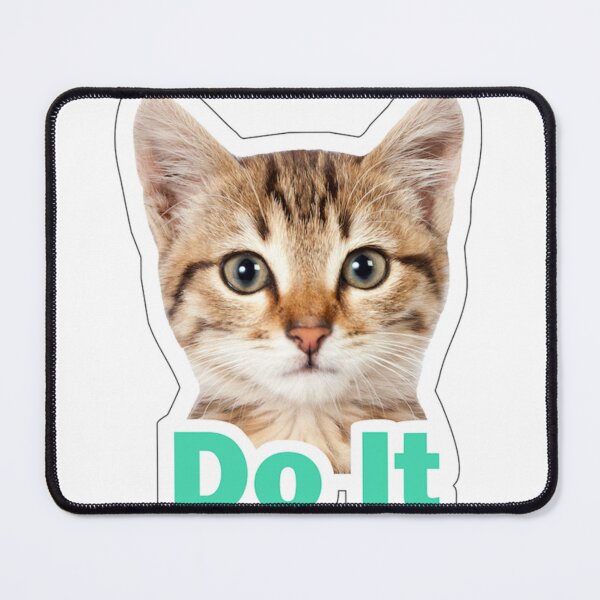Item preview, Do It - Funny Motivational Cat Meme designed and sold by StickerBuild07 .