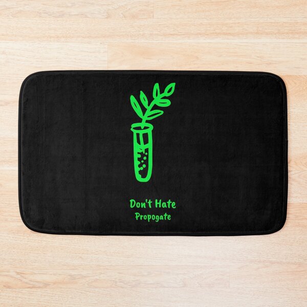 Item preview, Dont Hate Propagate Plant Pun designed and sold by xitzfuxxf18.