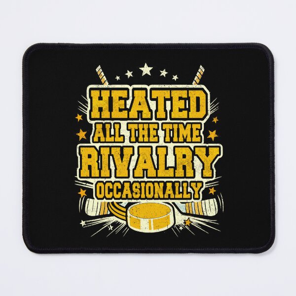 Item preview, Heated All The Time Rivalry Occasionally designed and sold by MackenzieBin.