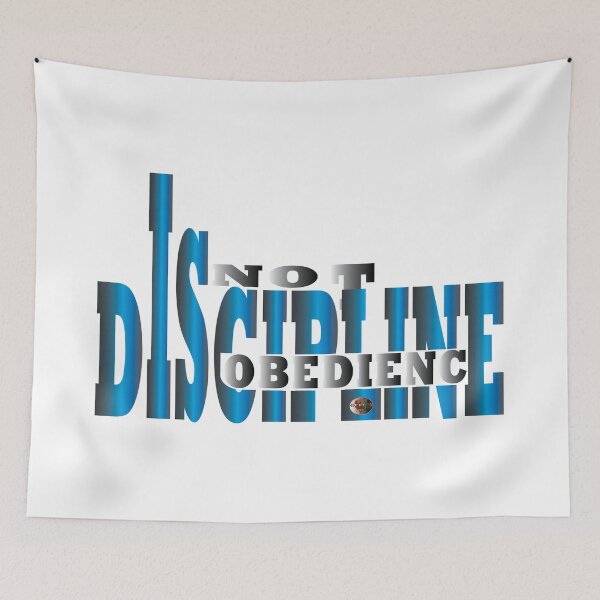 Item preview, Discipline is not obedience designed and sold by Dream City.