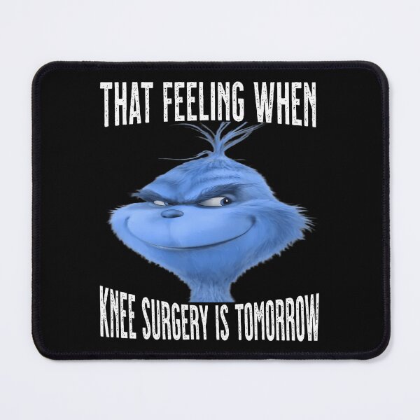 Item preview, That Feeling When Knee Surgery Is Tomorrow Funny Meme T-Shirt designed and sold by VillociShop.