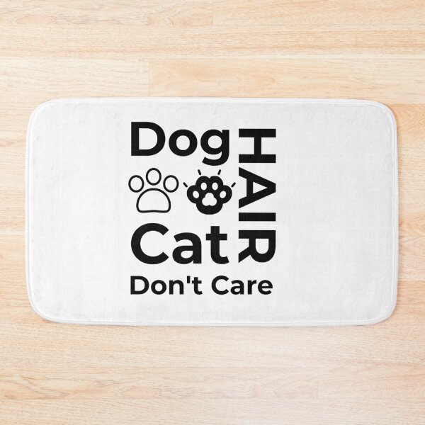 Item preview, Dog Hair Cat Hair Don't Care designed and sold by FWAHAB.