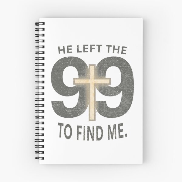Item preview, He Left the 99 to Find Me – Christian Faith Typography Design designed and sold by Tomasz  Siennicki.