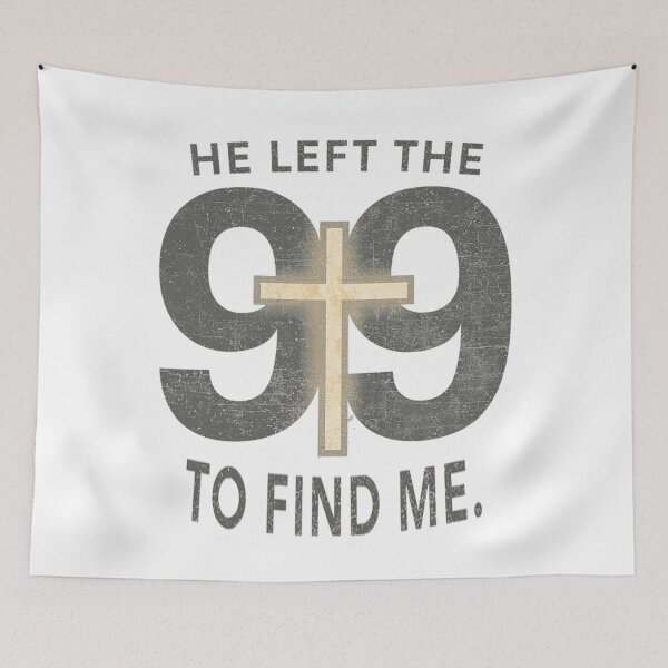 Item preview, He Left the 99 to Find Me – Christian Faith Typography Design designed and sold by Tomasz  Siennicki.