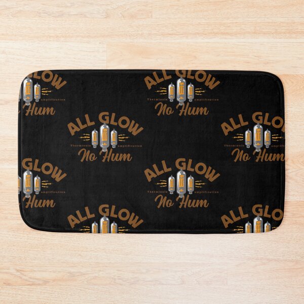 Item preview, All Glow No Hum For Tube Amp Fans designed and sold by BlommaPie.