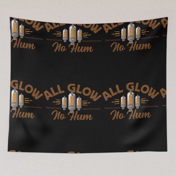 Item preview, All Glow No Hum For Tube Amp Fans designed and sold by BlommaPie.