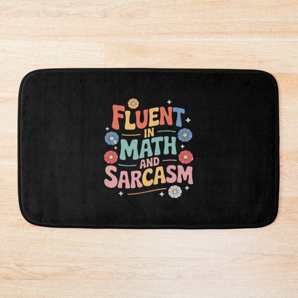 Item preview, Womens Fluent in Math and Sarcasm Sarcastic Math Teacher designed and sold by joyouartArt.