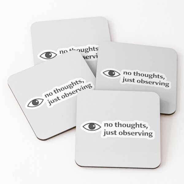 Item preview, No Thoughts Just Observing Relatable Meme designed and sold by Retr0Tshirts.