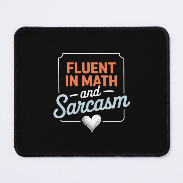 Item preview, Womens Fluent in Math and Sarcasm Sarcastic Math Teacher1 designed and sold by joyouartArt.