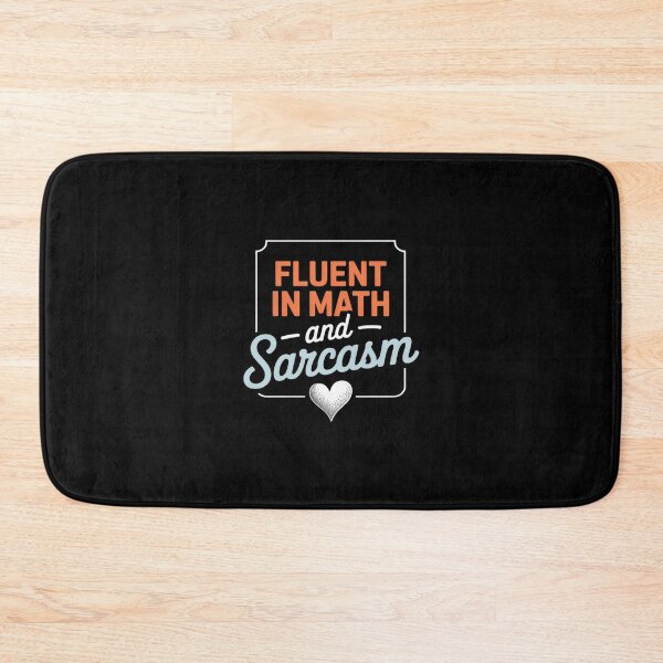 Item preview, Womens Fluent in Math and Sarcasm Sarcastic Math Teacher1 designed and sold by joyouartArt.