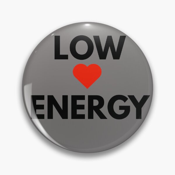 Item preview, Low Heart Energy Quote with Red Heart – Minimal Design designed and sold by CraftDigitPrint.