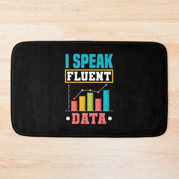 Item preview, I Speak Fluent Data Science designed and sold by immydnwapl45.