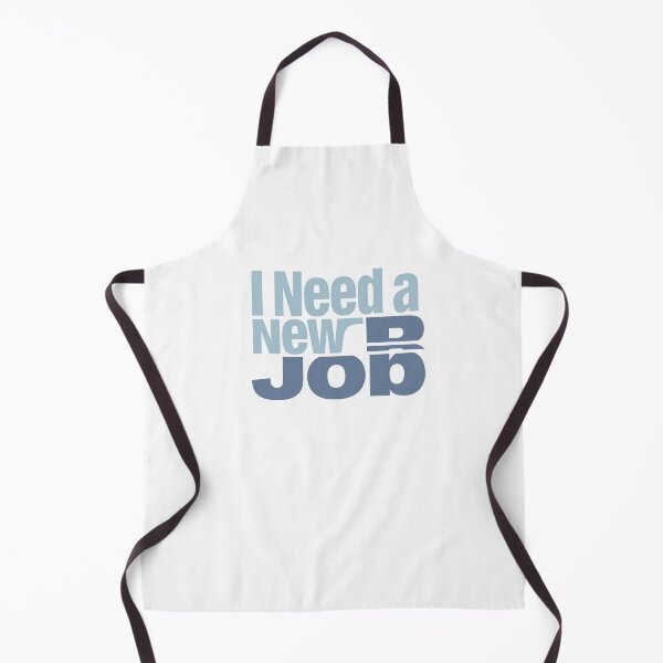 Item preview, I Need a New Job designed and sold by Skides04.