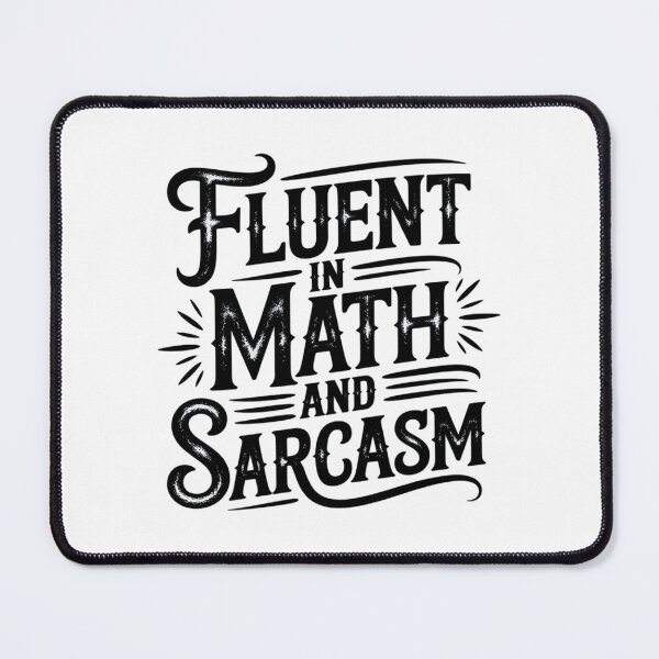 Item preview, Womens Fluent in Math and Sarcasm Teacher designed and sold by joyouartArt.