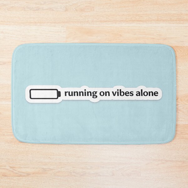 Item preview, Running on Vibes Alone Relatable Meme designed and sold by Retr0Tshirts.