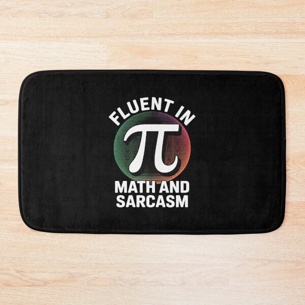 Item preview, Womens Fluent in Math and Sarcasm Pi 3.14 Mathematics Geometry Joke designed and sold by joyouartArt.