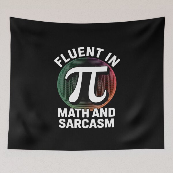 Item preview, Womens Fluent in Math and Sarcasm Pi 3.14 Mathematics Geometry Joke designed and sold by joyouartArt.