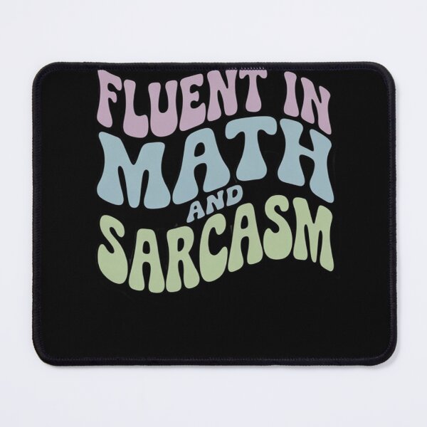 Item preview, Womens Fluent in Math and Sarcasm Teacher Appreciation designed and sold by joyouartArt.