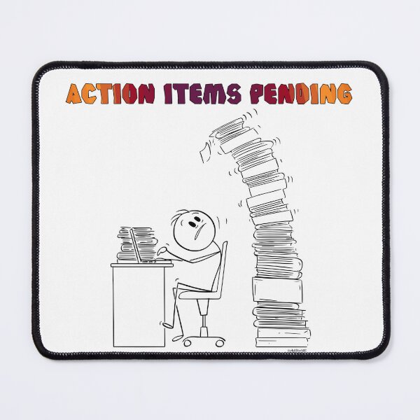 Item preview, Action Items Pending – Funny Office Meeting Quote designed and sold by chillbyME.