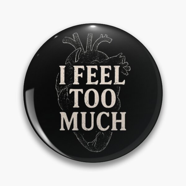 Item preview, I Feel Too Much Anatomy Heart Emotional Minimalism Quote designed and sold by ViursArtsStore.