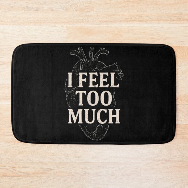 Item preview, I Feel Too Much Anatomy Heart Emotional Minimalism Quote designed and sold by ViursArtsStore.