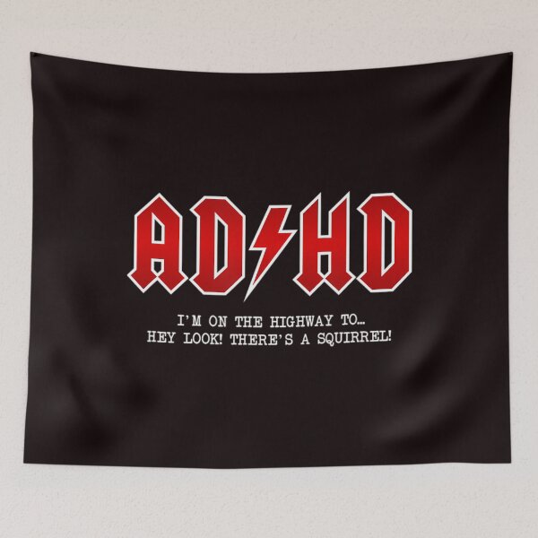Item preview, Adhd Highway To... Hey Look A Squirrel Hard Rocker Adhd designed and sold by Nassr-bqli.