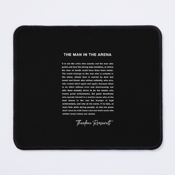 Item preview, The Man In The Arena Theodore Roosevelt designed and sold by corbrand.
