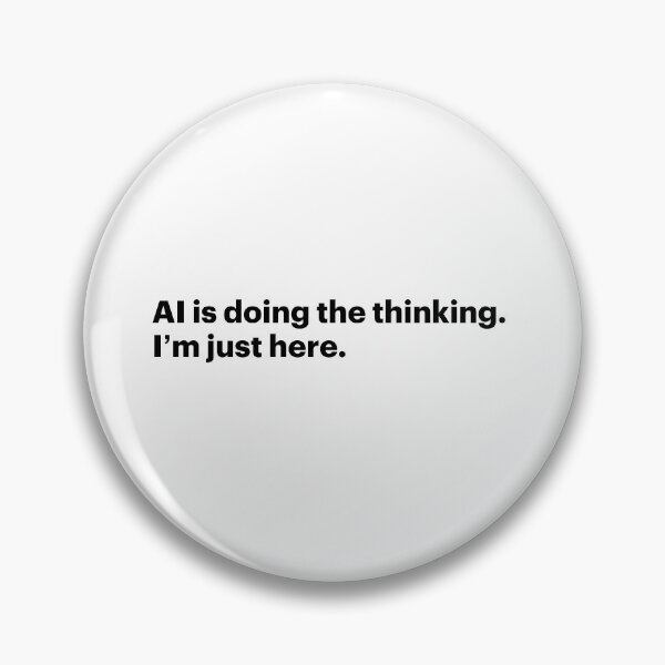 Item preview, AI is doing the thinking. I'm just here (Black text) designed and sold by STUDIO-72.
