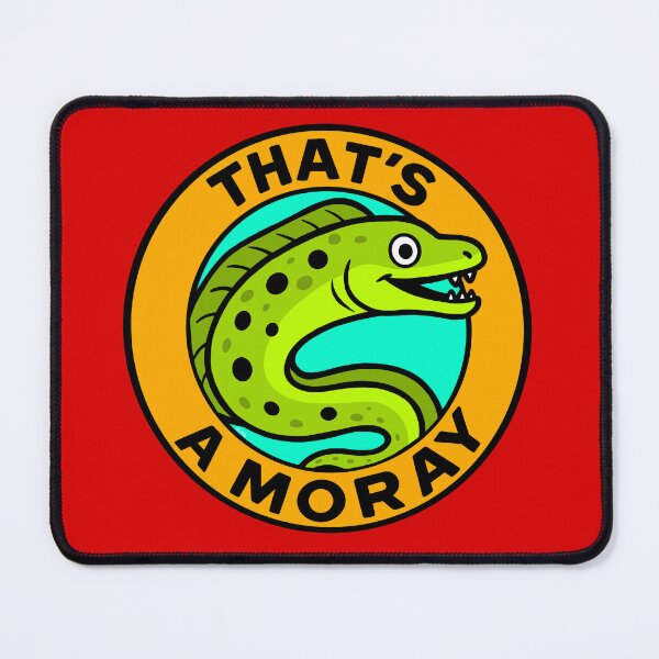 Item preview, That's a Moray - Pun designed and sold by FunnehGacha.