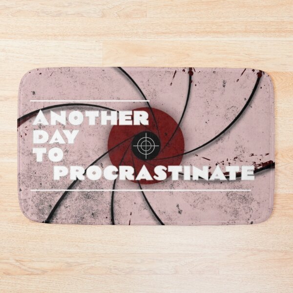 Item preview, Another Day to Procrastinate - Parody designed and sold by Syrupulse.