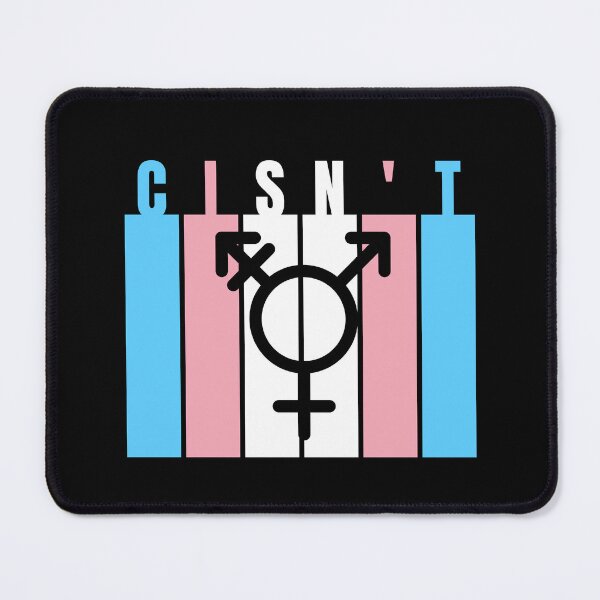 Item preview, Cisn't For Proud Trans And Genderqueer People designed and sold by Rainbow-Nation.