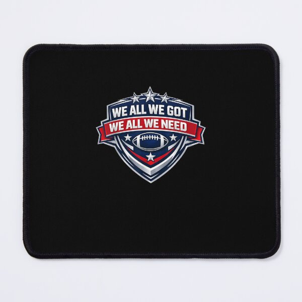 Item preview, We All Got Patriot We All Need Patriotic Football Sport designed and sold by najaks.