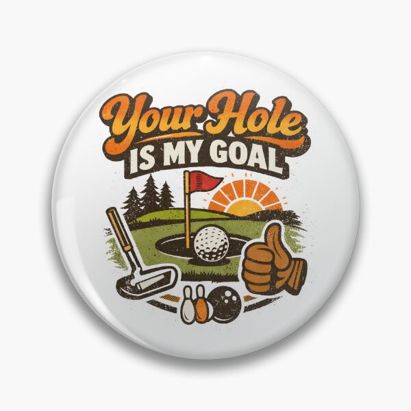 Item preview, Your Hole Is My Goal designed and sold by Mychicstuff.