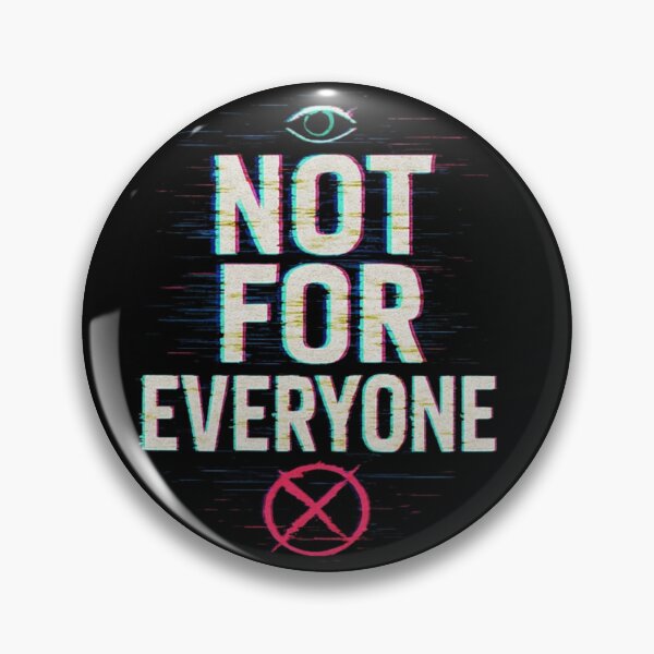 Item preview, Not For Everyone Glitch Typography With Cyberpunk Defiance designed and sold by ViursArtsStore.