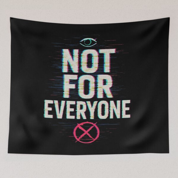 Item preview, Not For Everyone Glitch Typography With Cyberpunk Defiance designed and sold by ViursArtsStore.