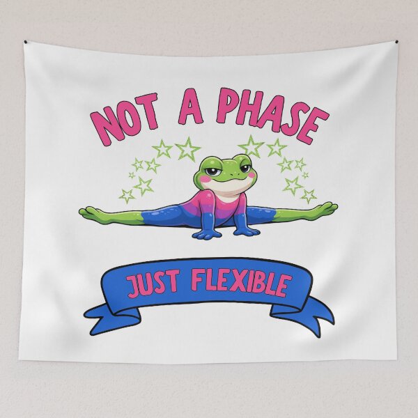 Item preview, Not A Phase, Just Flexible designed and sold by Rainbow-Nation.