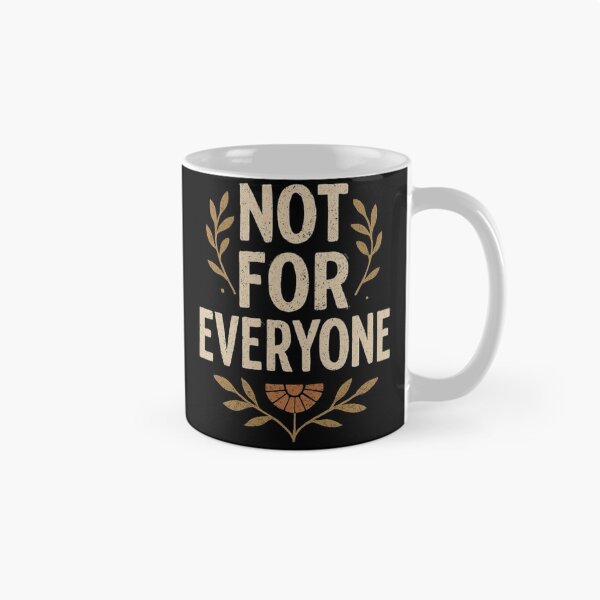 Item preview, Not For Everyone Botanical Typography With Quiet Confidence designed and sold by ViursArtsStore.