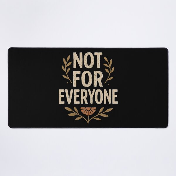 Item preview, Not For Everyone Botanical Typography With Quiet Confidence designed and sold by ViursArtsStore.