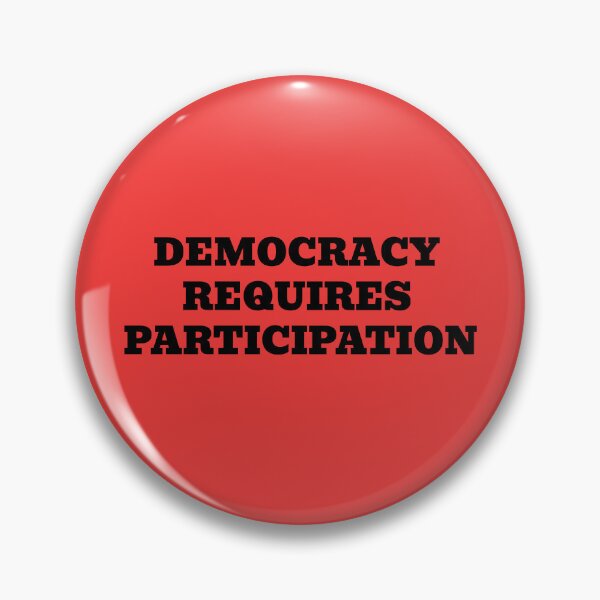 Item preview, Democracy Requires Participation – Civic Duty Text Design designed and sold by WakeNBake-Tees.