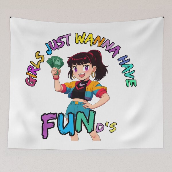 Item preview, Girls just wanna have funds designed and sold by Lekker Threads.
