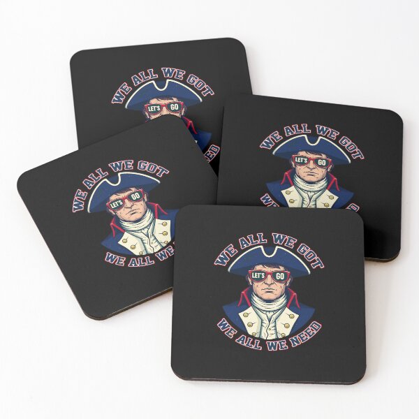 Item preview, We All We Got We All We Need - George Washington American Patriot 4th of July designed and sold by najaks.