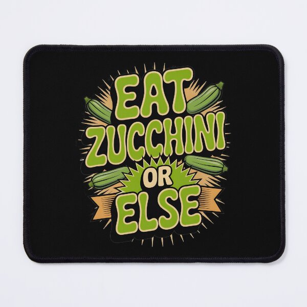 Item preview, Eat Zucchini Or Else – Funny Vegetable Quote designed and sold by 404wearpl.